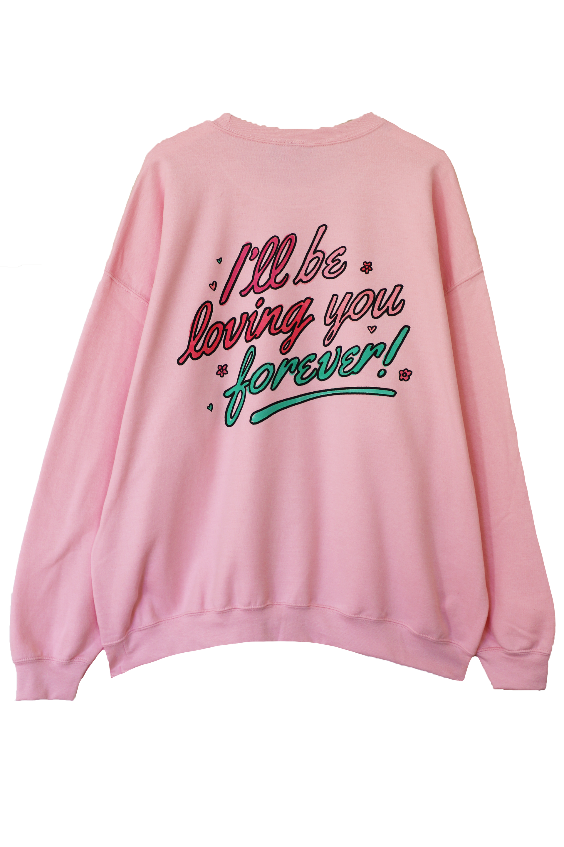 Loving You Forever Crewneck: Baby Pink