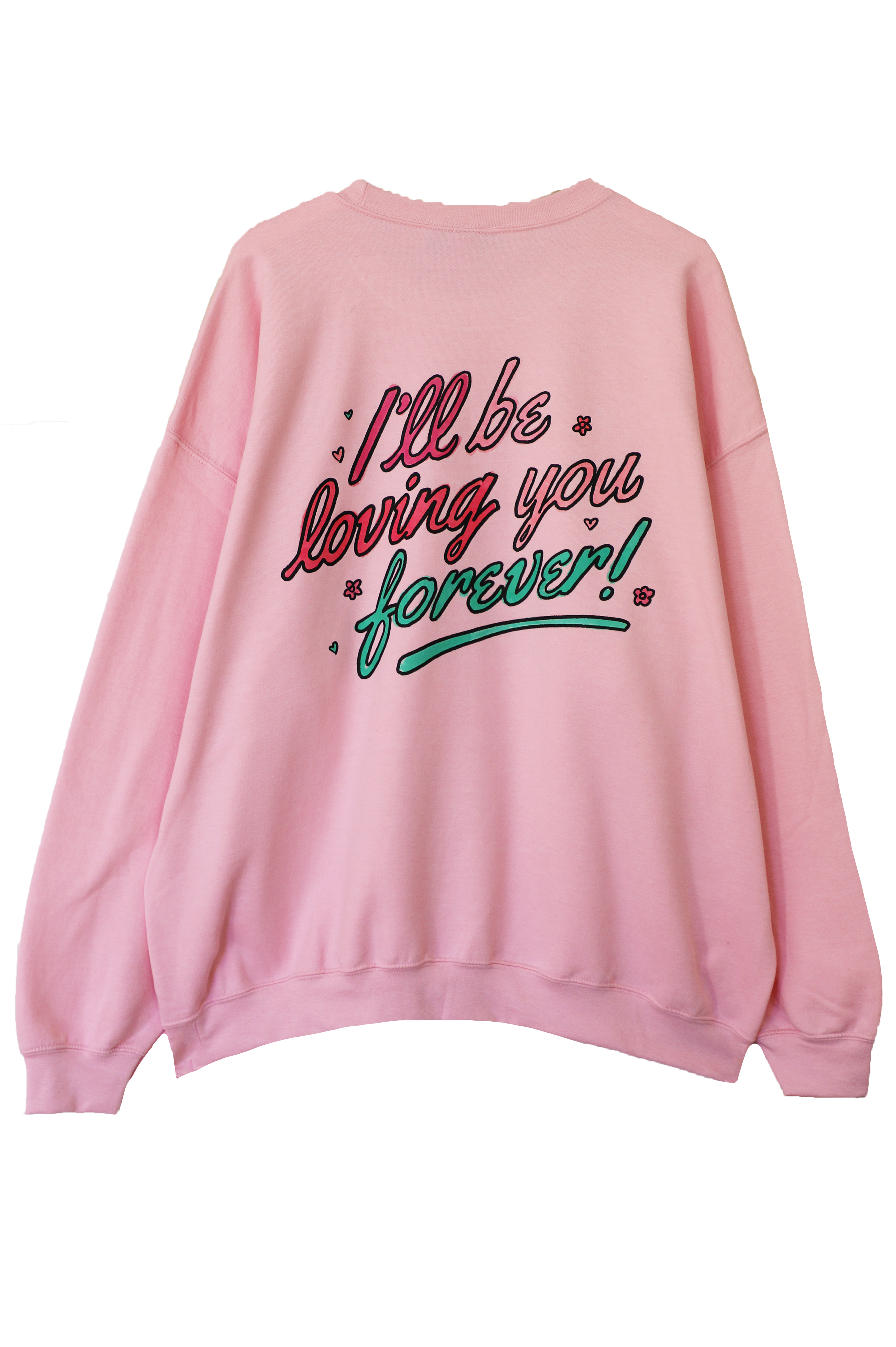 Loving You Forever Crewneck: Baby Pink