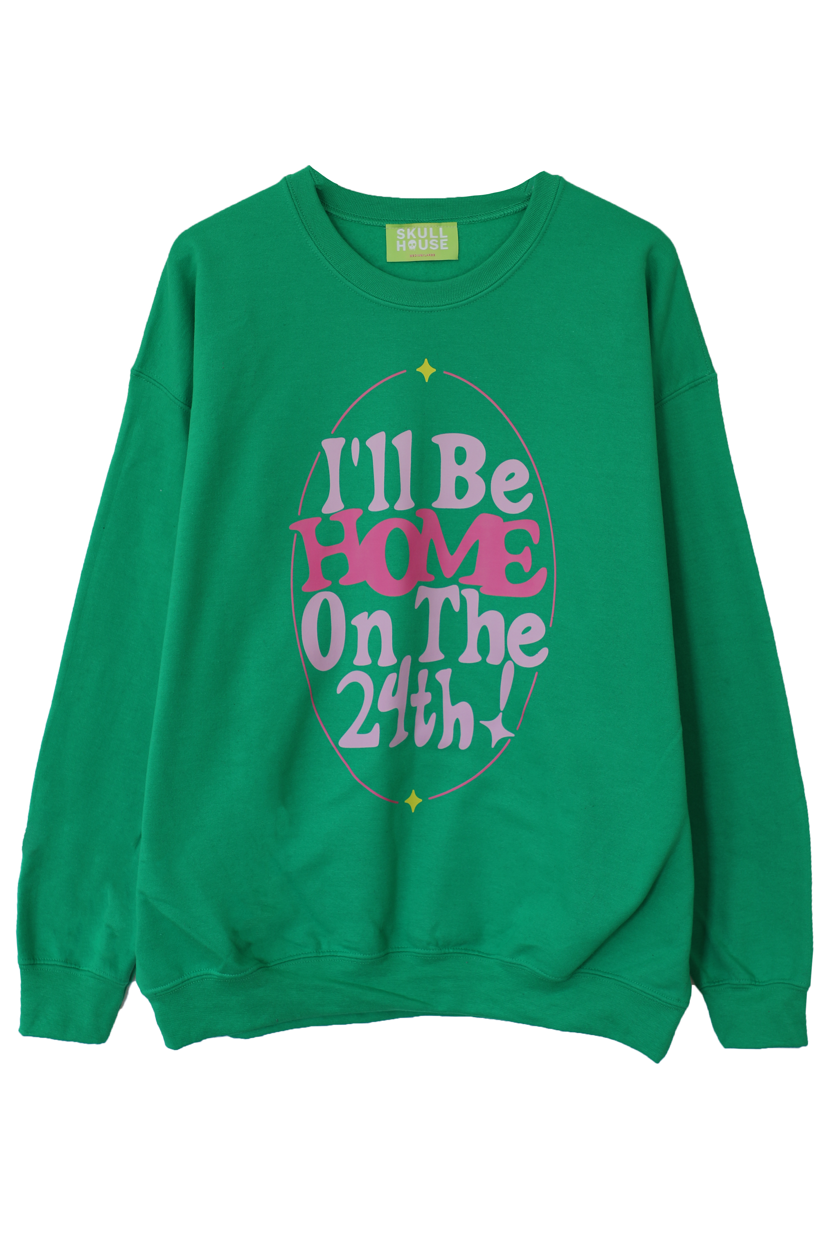 Home For Christmas Crewneck: Kelly